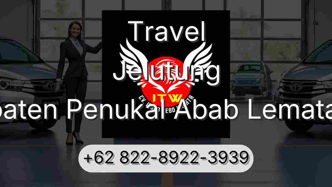 Travel Jelutung Kabupaten Penukal Abab Lematang Ilir