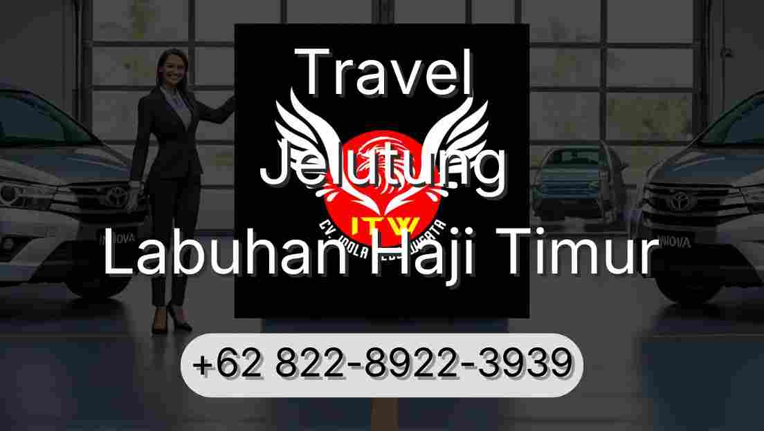 Travel Jelutung Labuhan Haji Timur