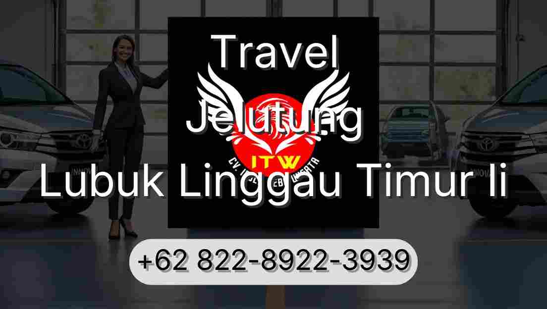Travel Jelutung Lubuk Linggau Timur Ii