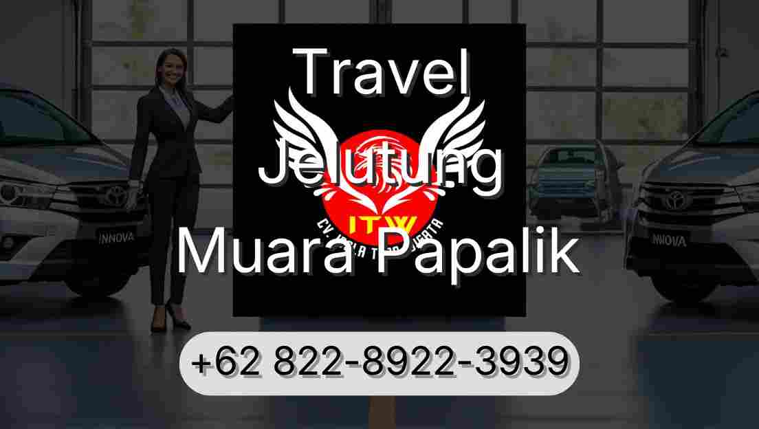 Travel Jelutung Muara Papalik