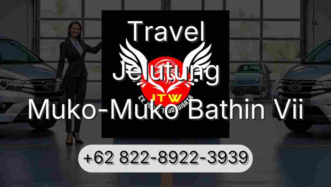 Travel Jelutung Muko-Muko Bathin Vii