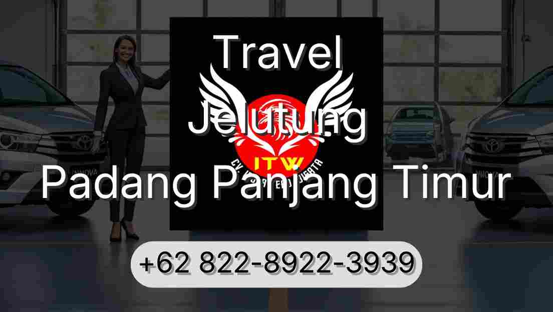 Travel Jelutung Padang Panjang Timur