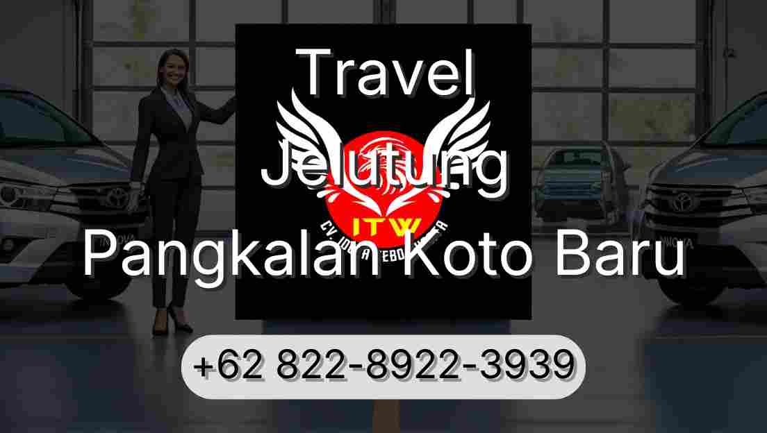 Travel Jelutung Pangkalan Koto Baru