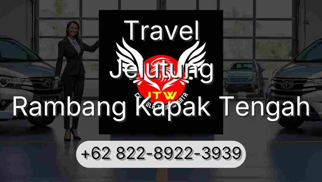 Travel Jelutung Rambang Kapak Tengah