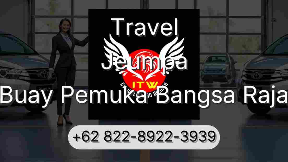 Travel Jeumpa Buay Pemuka Bangsa Raja