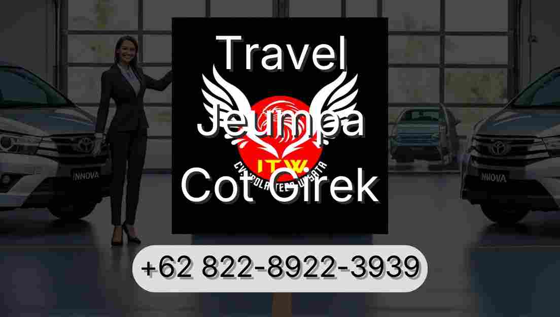 Travel Jeumpa Cot Girek