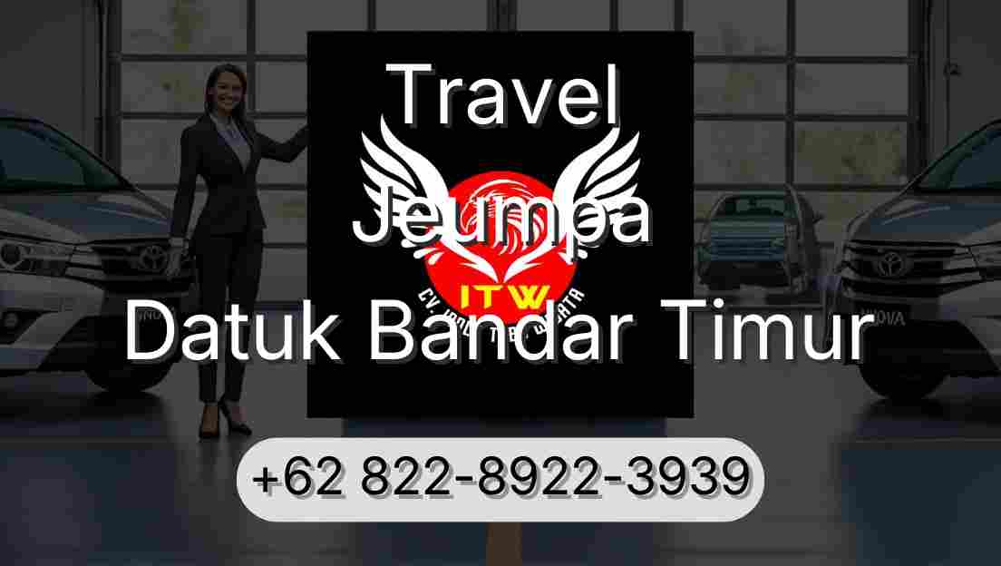 Travel Jeumpa Datuk Bandar Timur