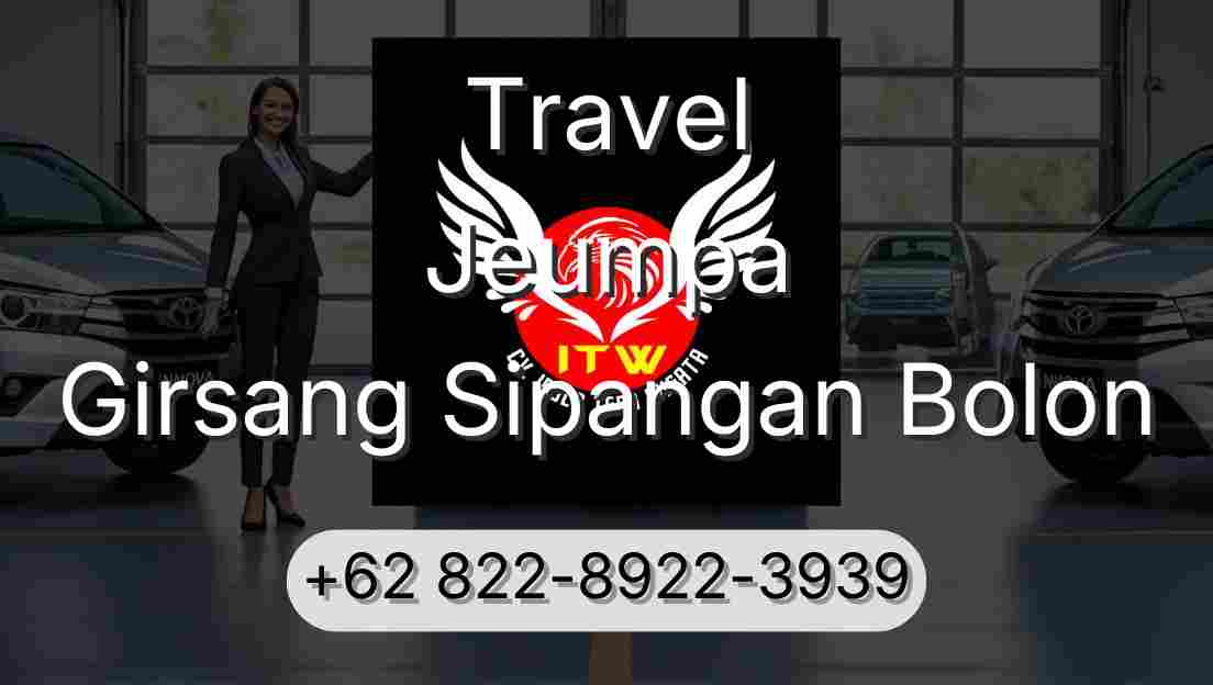 Travel Jeumpa Girsang Sipangan Bolon