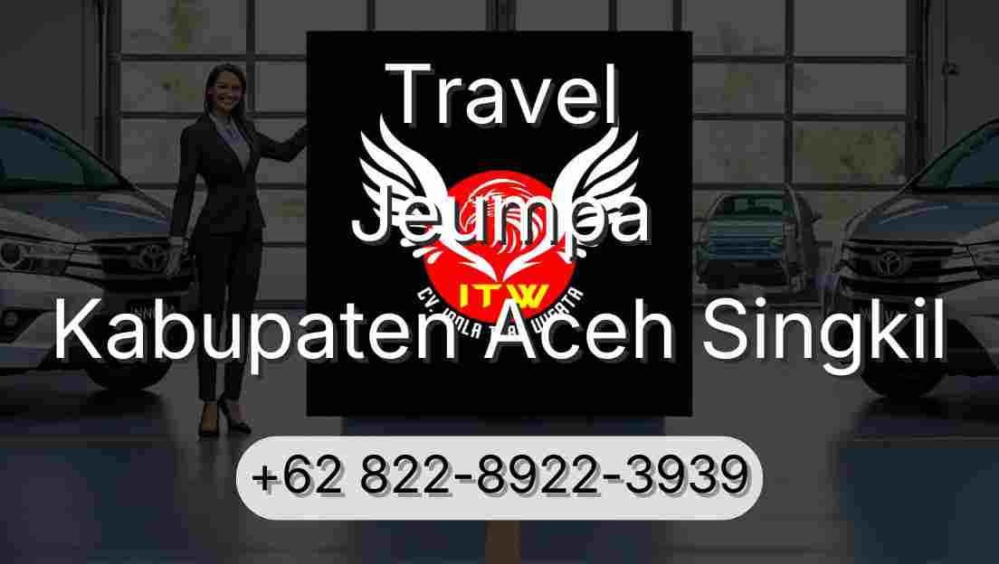 Travel Jeumpa Kabupaten Aceh Singkil