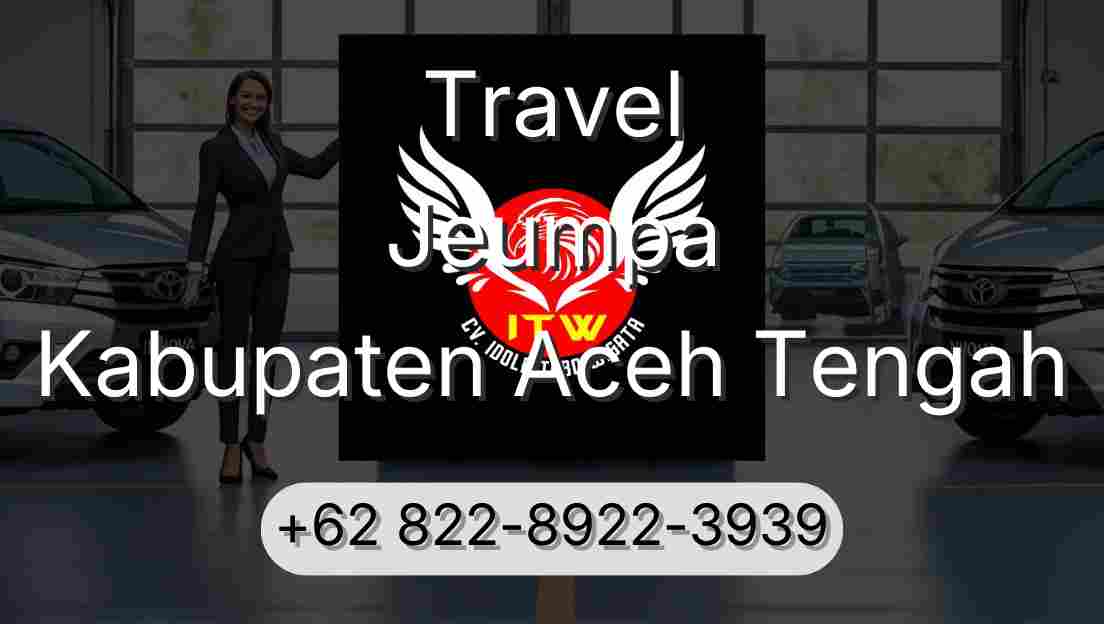 Travel Jeumpa Kabupaten Aceh Tengah