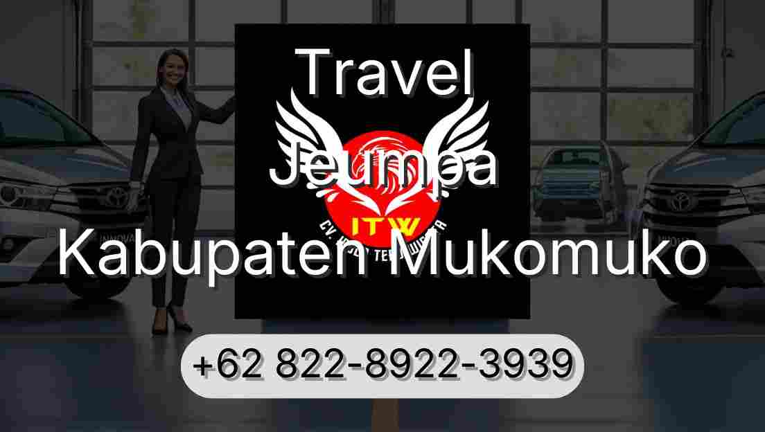 Travel Jeumpa Kabupaten Mukomuko