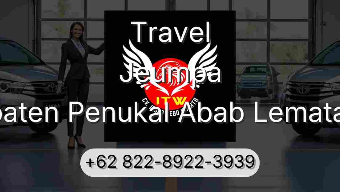 Travel Jeumpa Kabupaten Penukal Abab Lematang Ilir