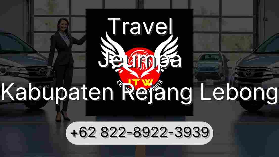 Travel Jeumpa Kabupaten Rejang Lebong