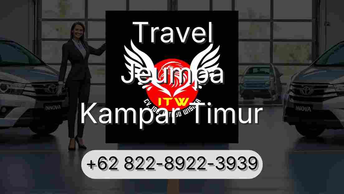 Travel Jeumpa Kampar Timur