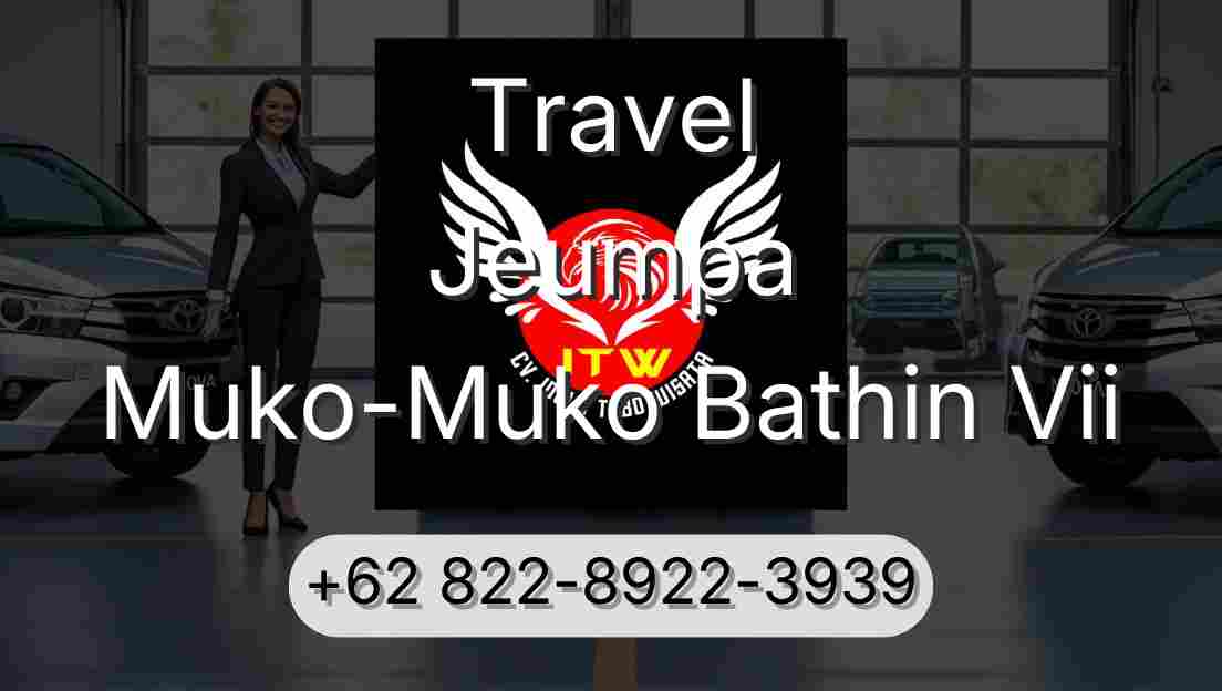 Travel Jeumpa Muko-Muko Bathin Vii