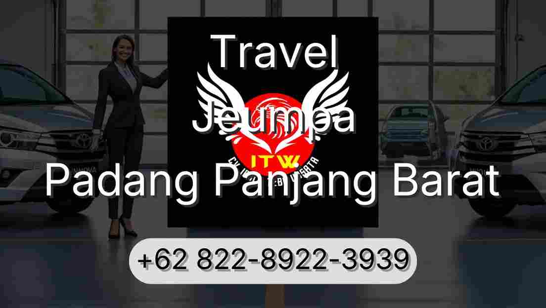 Travel Jeumpa Padang Panjang Barat