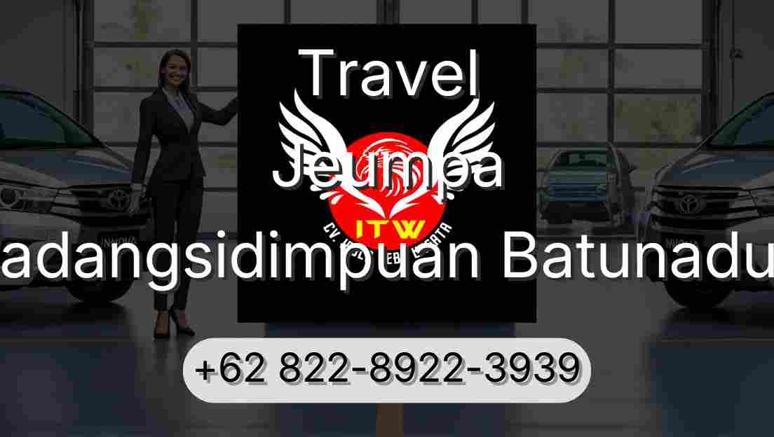 Travel Jeumpa Padangsidimpuan Batunadua