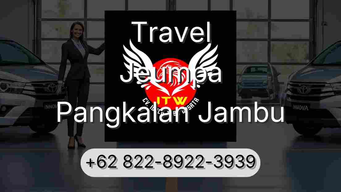 Travel Jeumpa Pangkalan Jambu