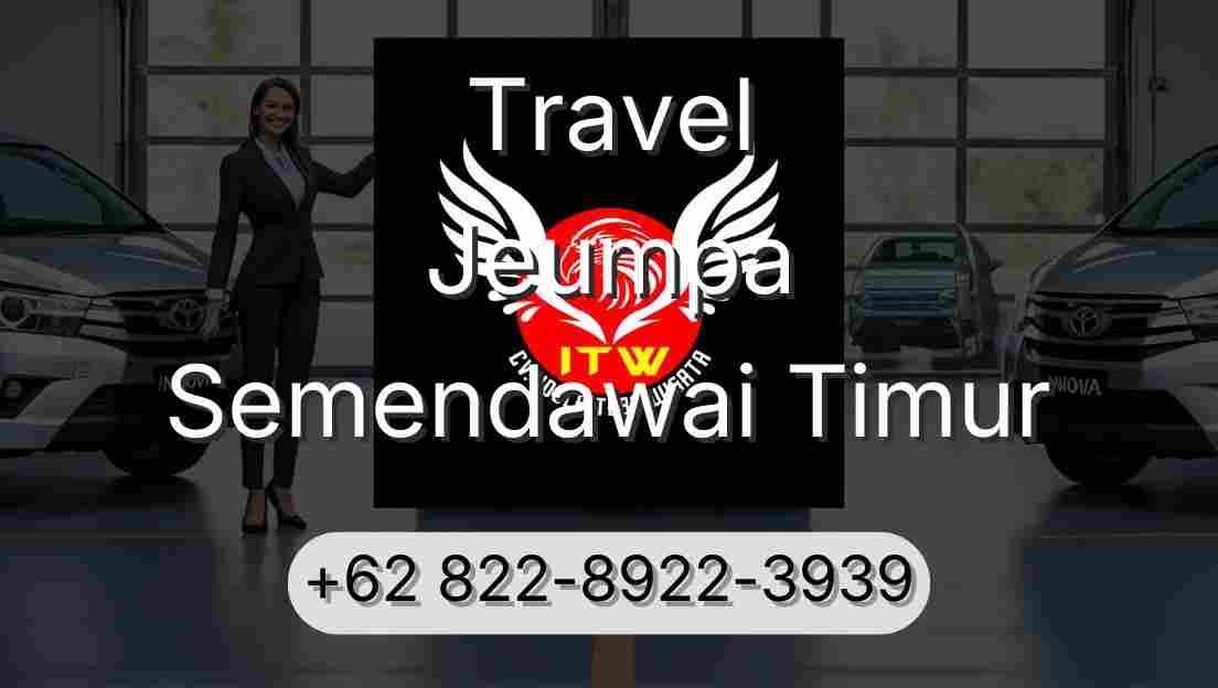 Travel Jeumpa Semendawai Timur