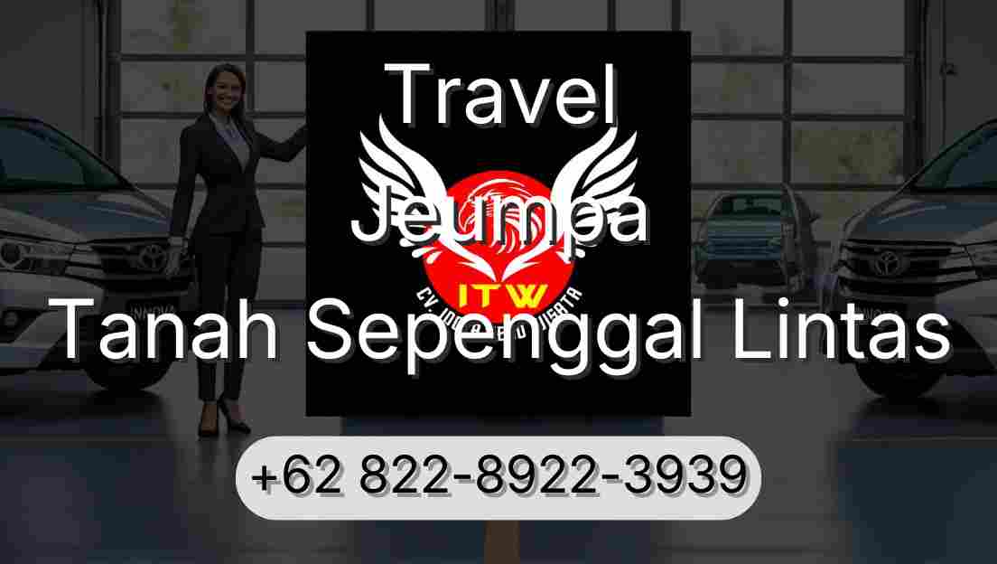 Travel Jeumpa Tanah Sepenggal Lintas