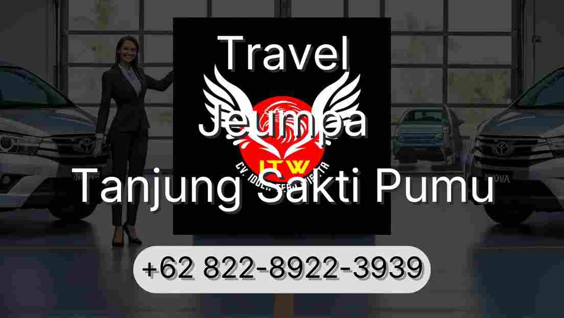 Travel Jeumpa Tanjung Sakti Pumu