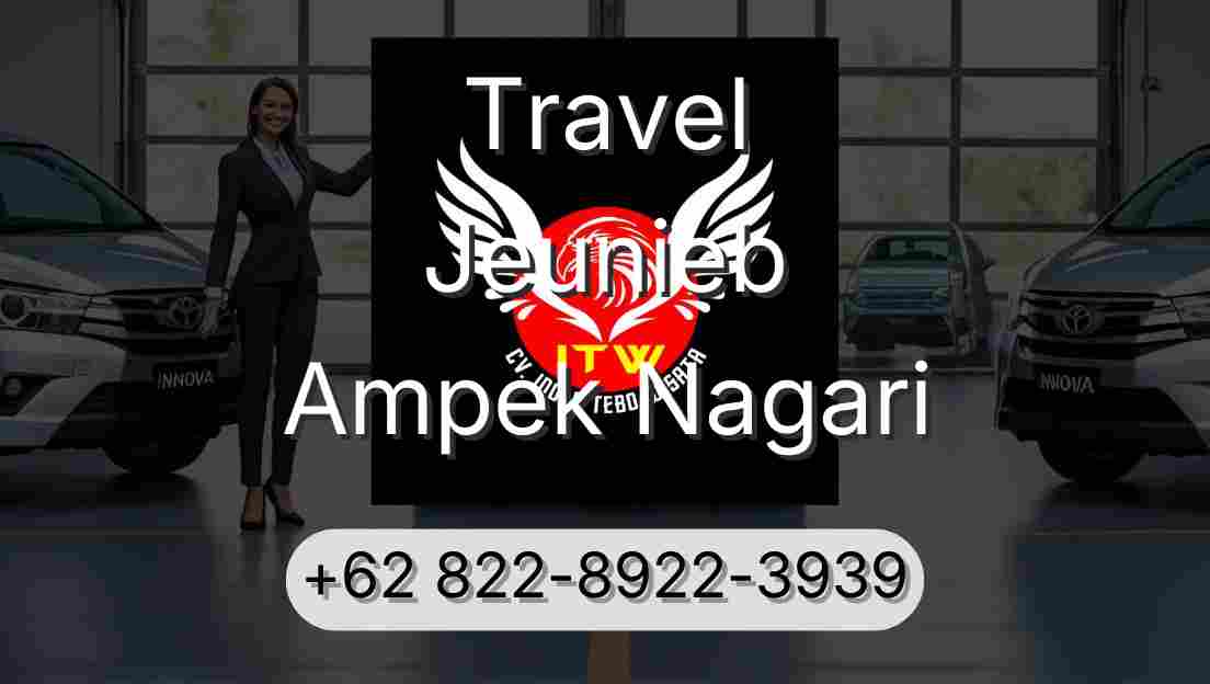 Travel Jeunieb Ampek Nagari