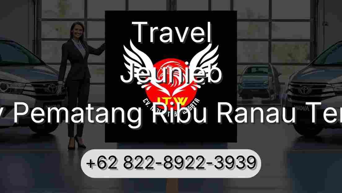 Travel Jeunieb Buay Pematang Ribu Ranau Tengah