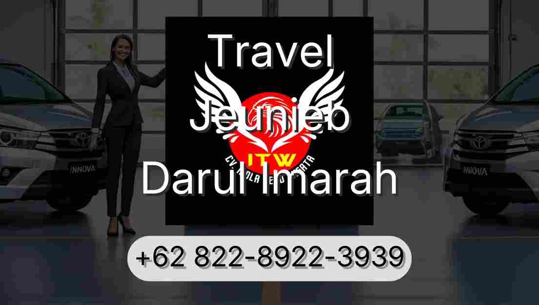 Travel Jeunieb Darul Imarah