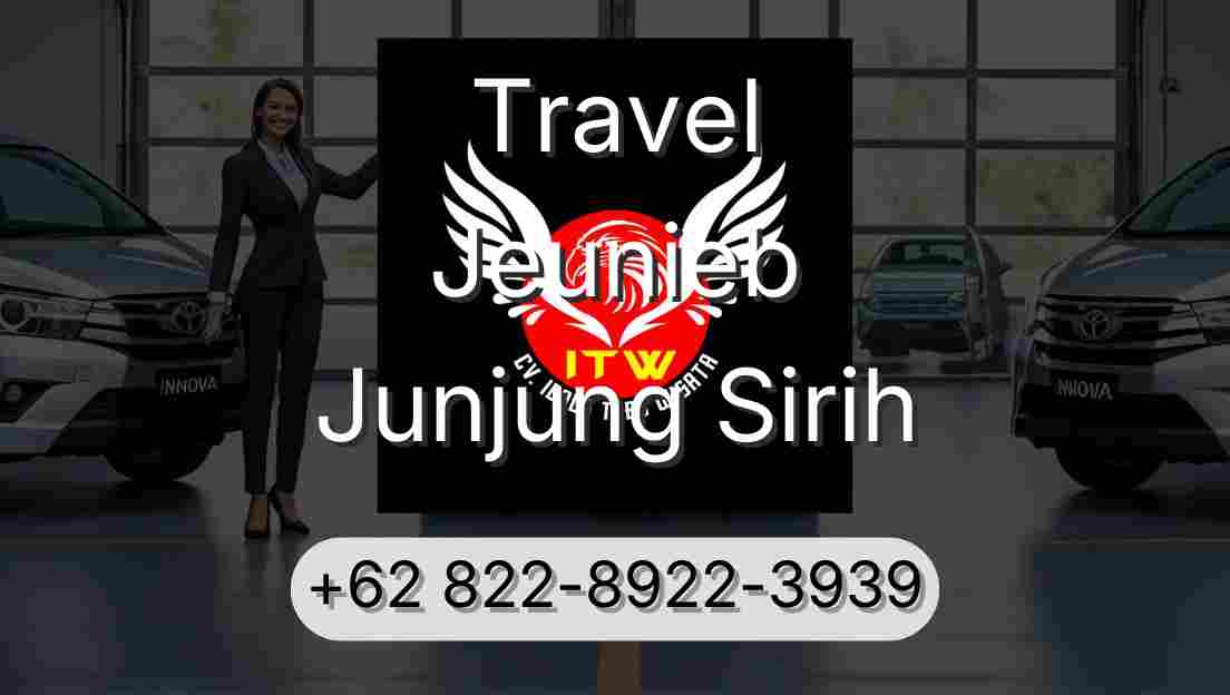 Travel Jeunieb Junjung Sirih