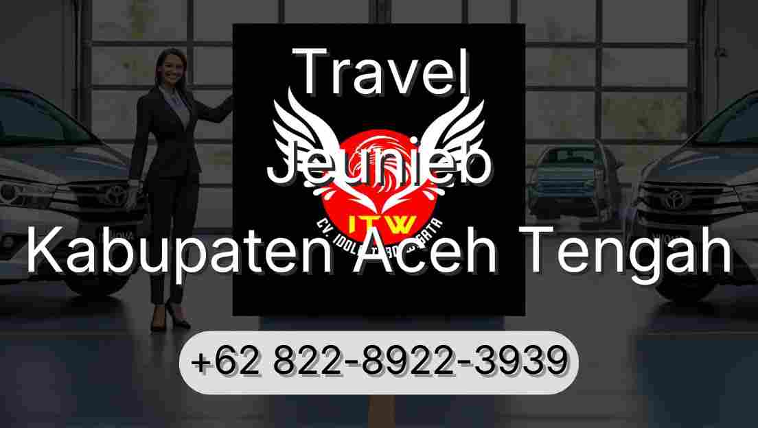 Travel Jeunieb Kabupaten Aceh Tengah