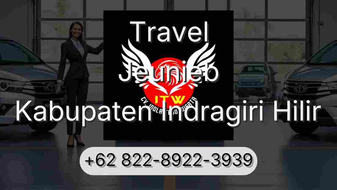 Travel Jeunieb Kabupaten Indragiri Hilir