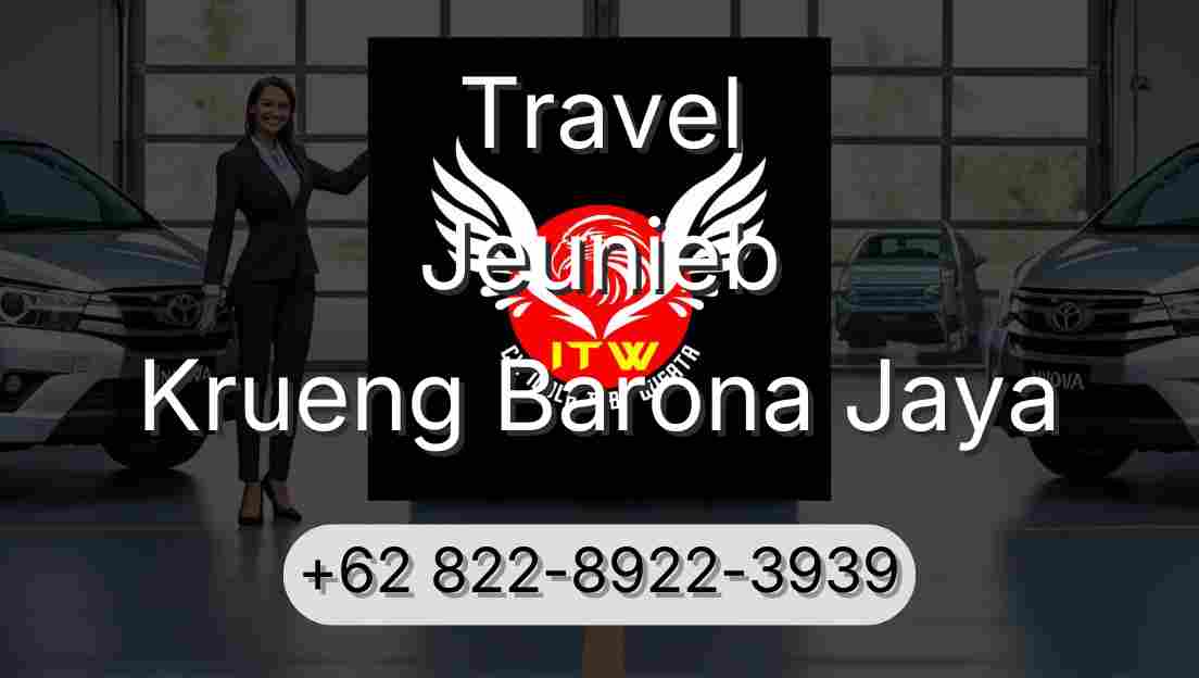 Travel Jeunieb Krueng Barona Jaya