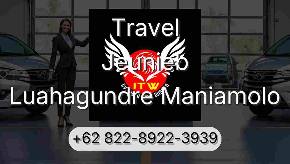 Travel Jeunieb Luahagundre Maniamolo