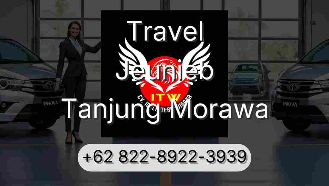 Travel Jeunieb Tanjung Morawa