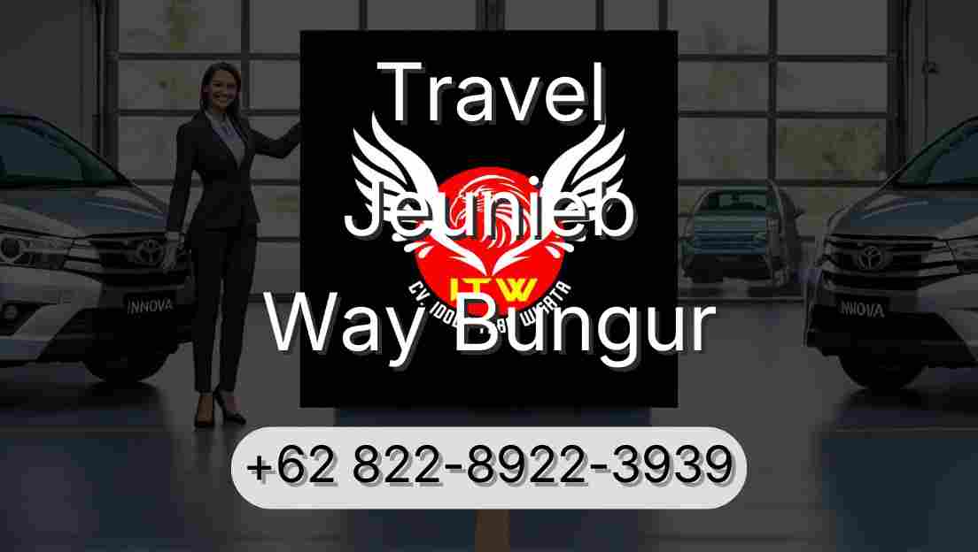 Travel Jeunieb Way Bungur