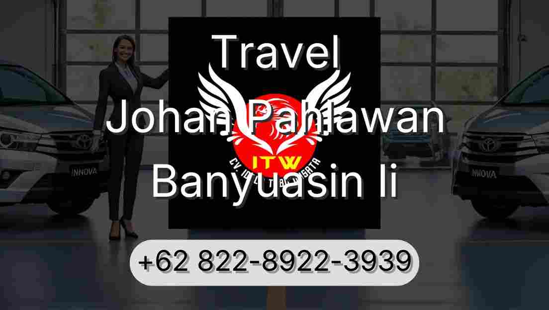 Travel Johan Pahlawan Banyuasin Ii