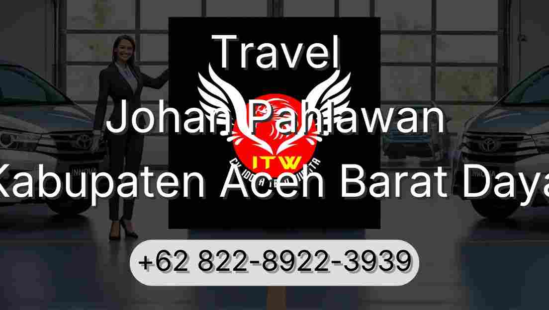 Travel Johan Pahlawan Kabupaten Aceh Barat Daya