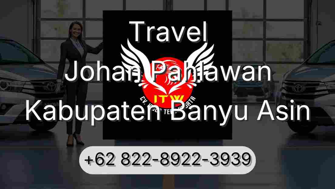 Travel Johan Pahlawan Kabupaten Banyu Asin