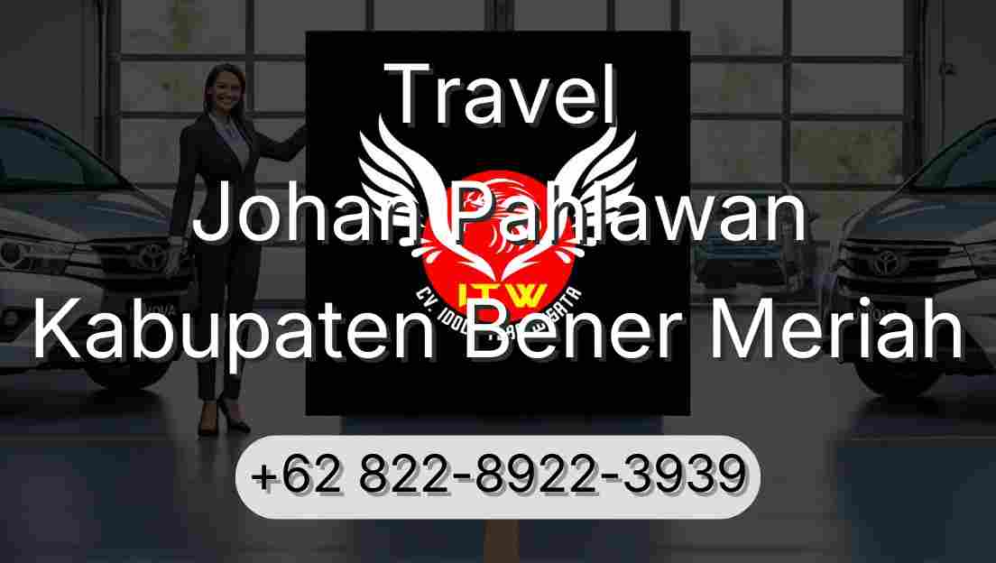 Travel Johan Pahlawan Kabupaten Bener Meriah