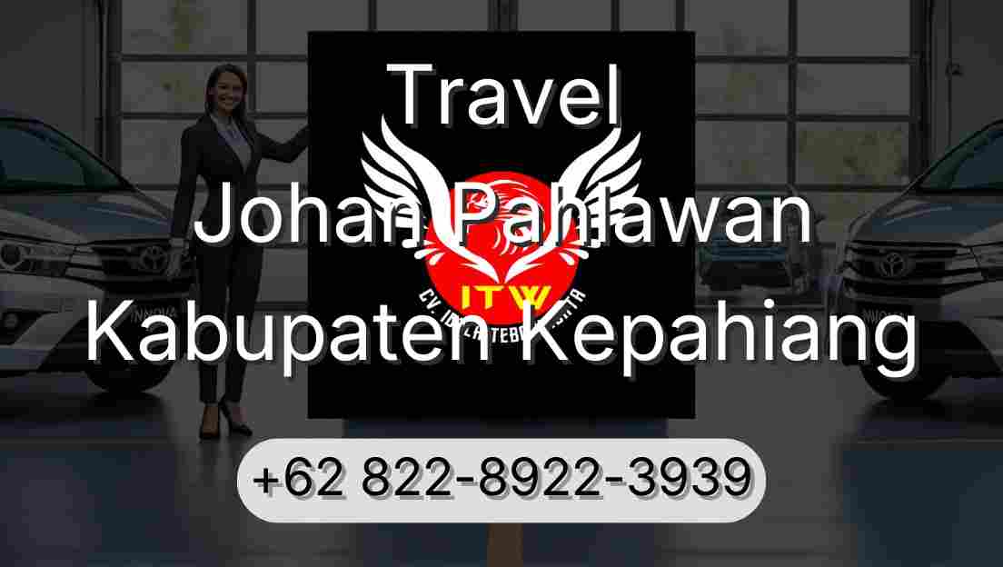 Travel Johan Pahlawan Kabupaten Kepahiang