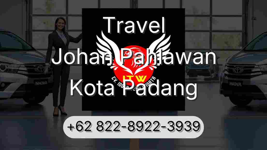 Travel Johan Pahlawan Kota Padang