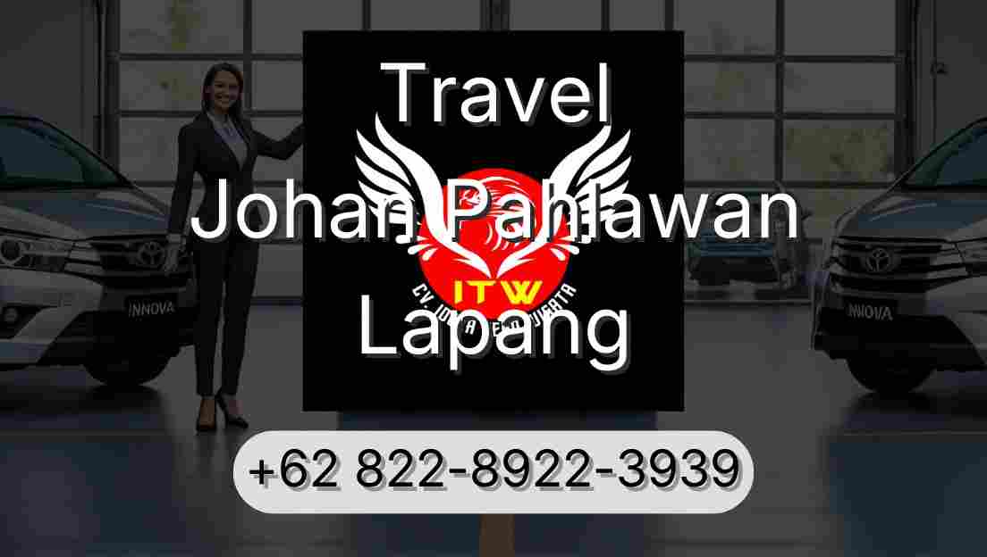 Travel Johan Pahlawan Lapang