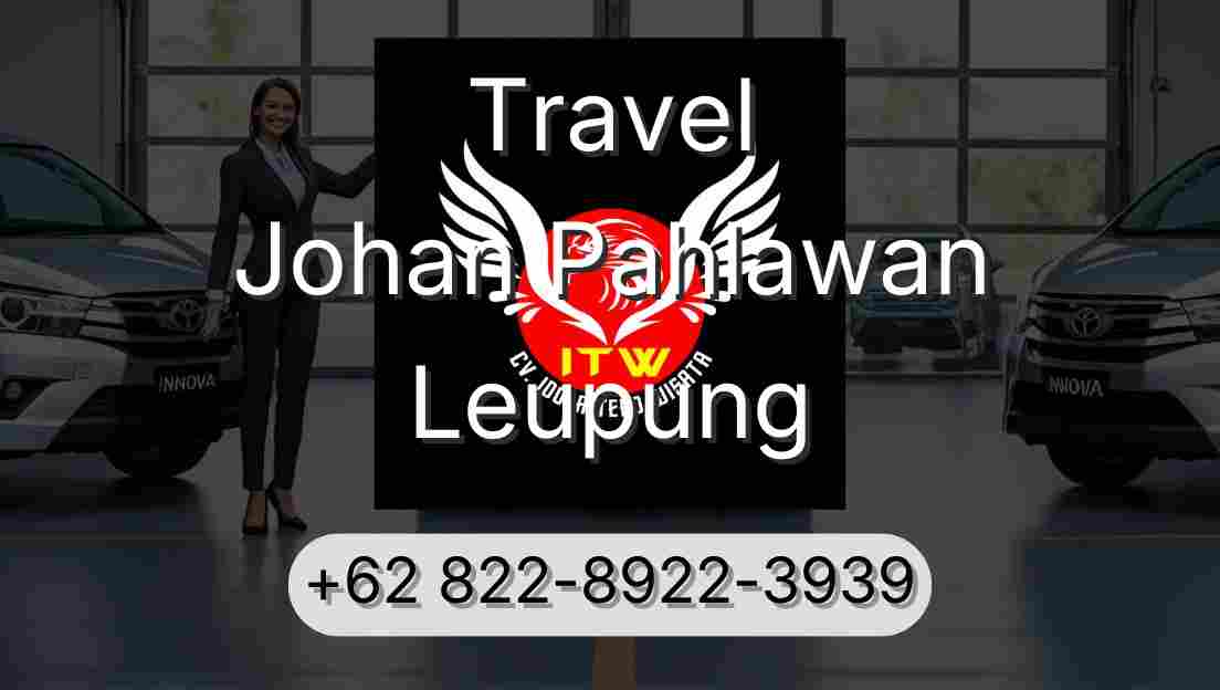 Travel Johan Pahlawan Leupung