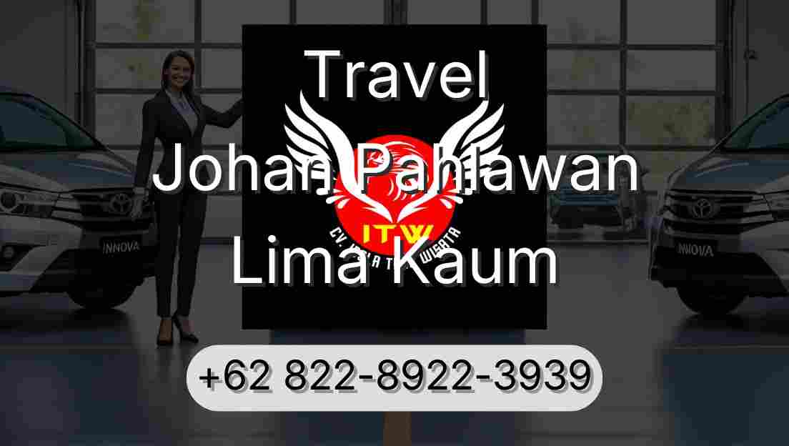 Travel Johan Pahlawan Lima Kaum