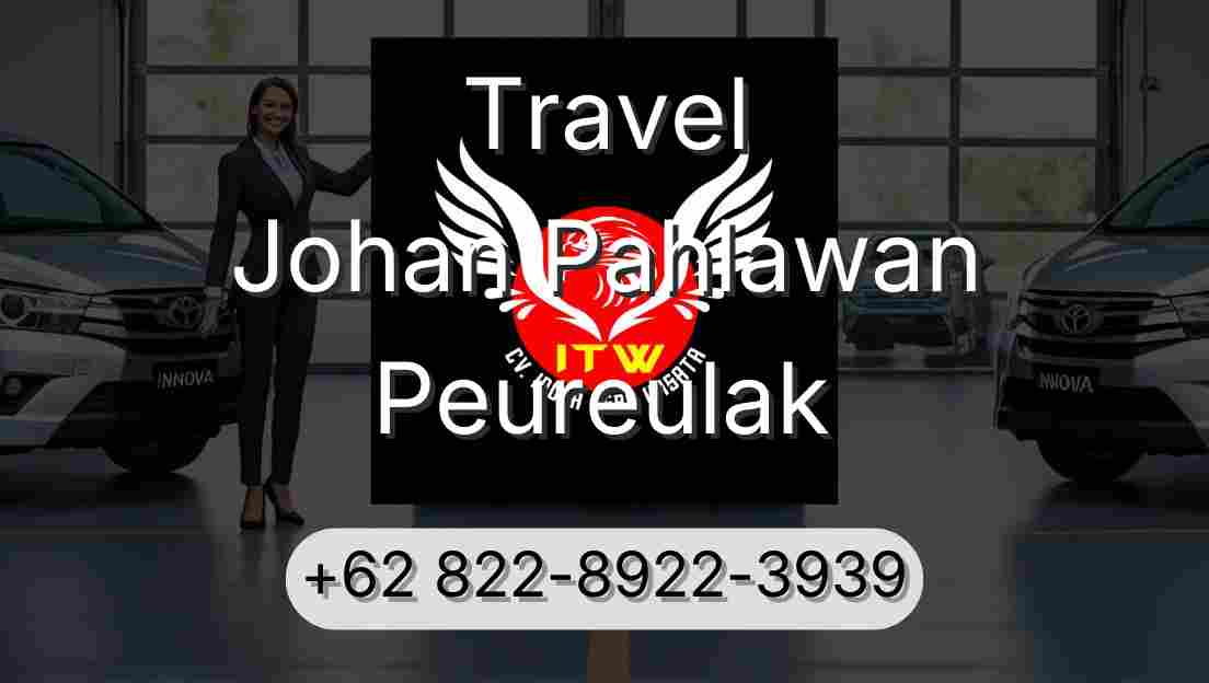 Travel Johan Pahlawan Peureulak