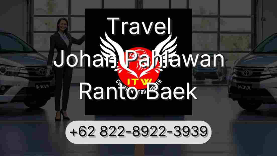 Travel Johan Pahlawan Ranto Baek