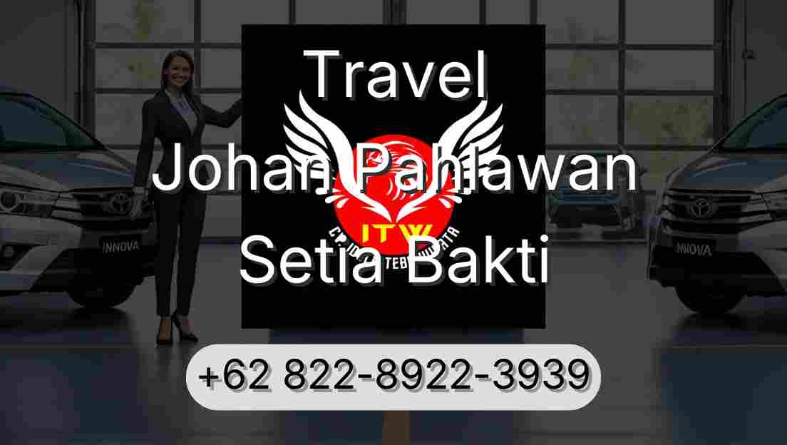 Travel Johan Pahlawan Setia Bakti