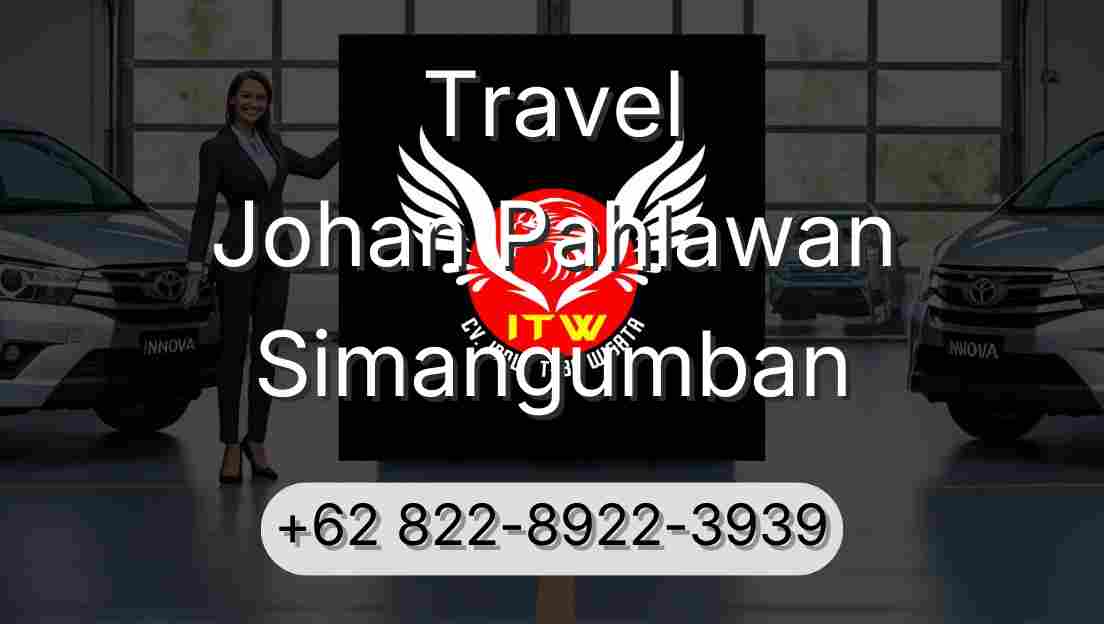 Travel Johan Pahlawan Simangumban