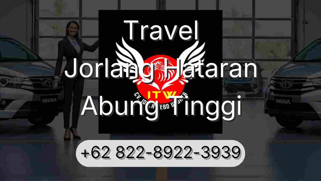 Travel Jorlang Hataran Abung Tinggi