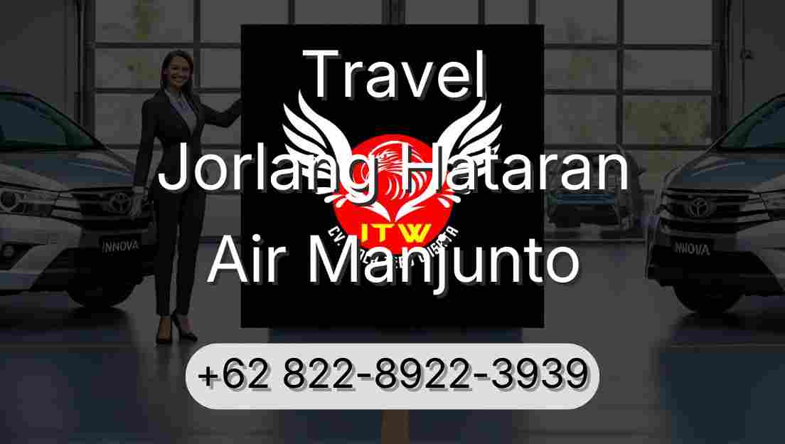 Travel Jorlang Hataran Air Manjunto